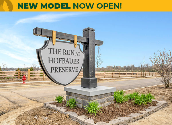The Run at Hofbauer Preserve New Model Now Open